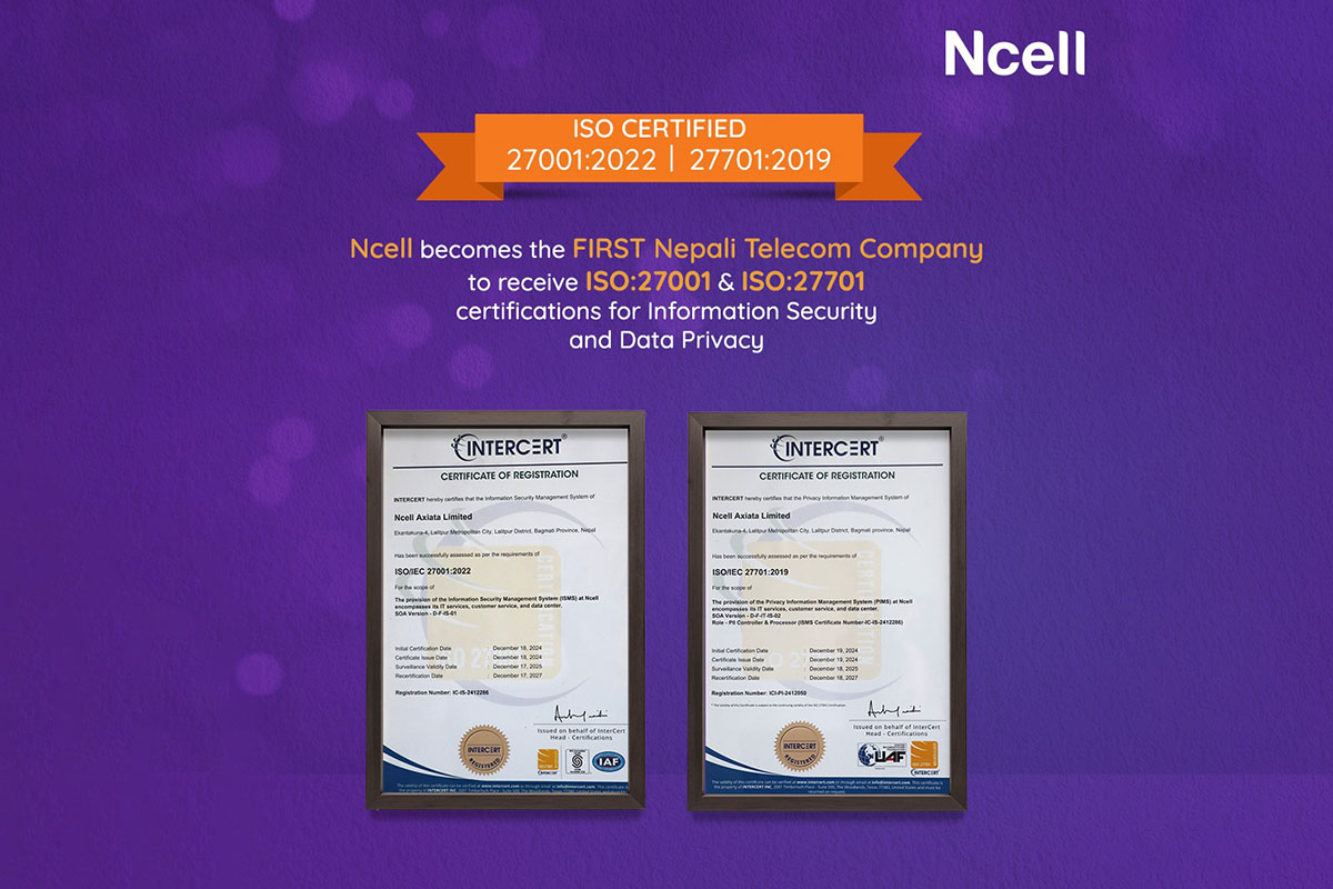 Ncell receives ISO 27001, ISO 27701 certifications for data security, privacy